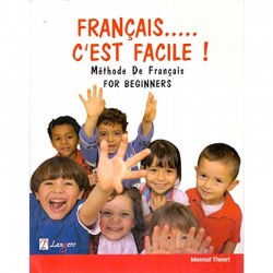 Français C'Est Facile ! Methode De Francais for Beginners Textbook by Meenal Tiwari
